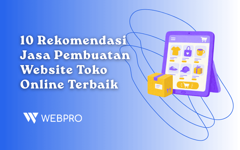 10 Rekomendasi Jasa Pembuatan Website Toko Online Terbaik